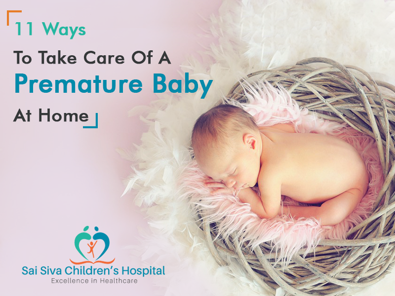 11 Ways To Take Care Of A Premature Baby At Home