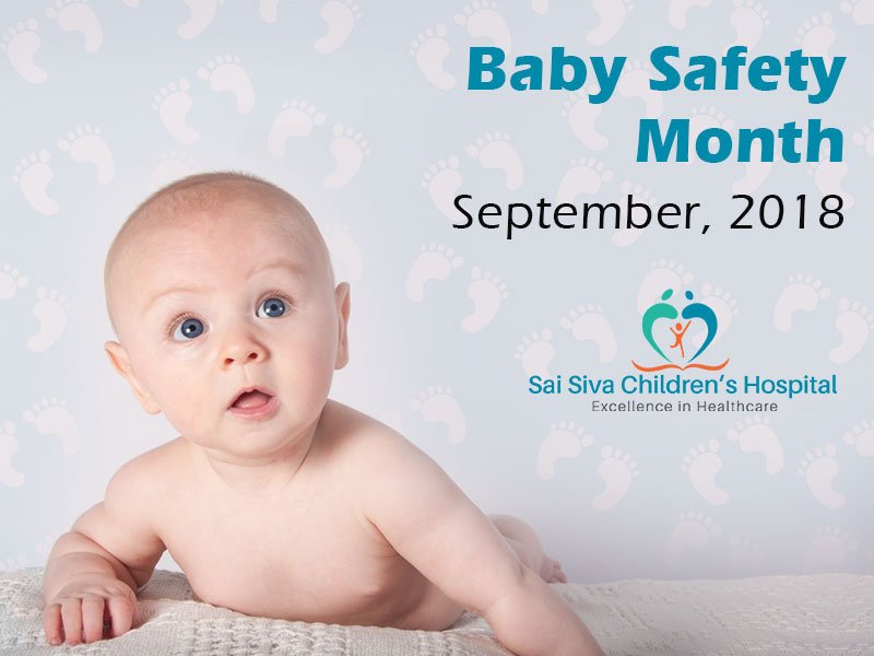 Baby Safety Month – September 2018