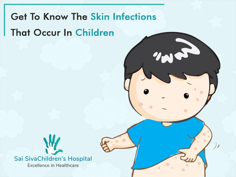 Get To Know The Skin Infections That Occur In Children