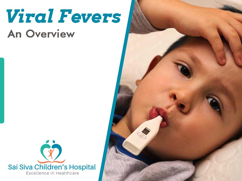 Viral Fevers: An Overview